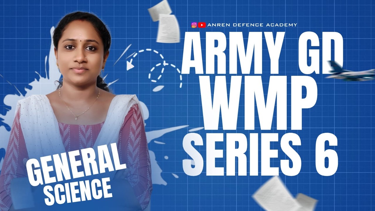2026 ARMY GD/WMP //GENERAL SCIENCE//PYQ SESSION SERIES 5
