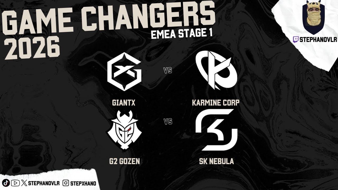 GIANTX vs Karmine Corp - G2 Gozen vs SK Nebula | Game Changers 2026: EMEA Stage 1