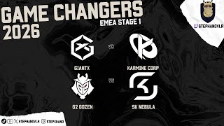 GIANTX vs Karmine Corp - G2 Gozen vs SK Nebula | Game Changers 2026: EMEA Stage 1