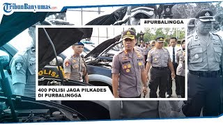 400 Polisi Dikerahkan Jaga Pilkades Serentak di Purbalingga