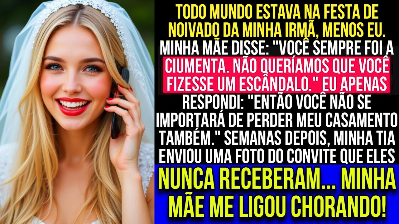Todo mundo estava na festa de noivado da minha irmã — menos eu  Minha mãe disse
