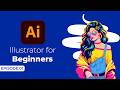 Adobe Illustrator for Beginners Episode:01