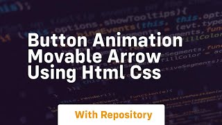 Famous Button animation movable arrow using html css Net Worth