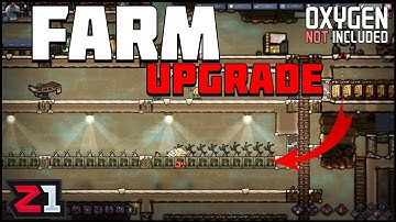 Improving the FARM and MORE ! Oxygen Not Included Quality of Life Update Ep. 2 | Z1 Gaming