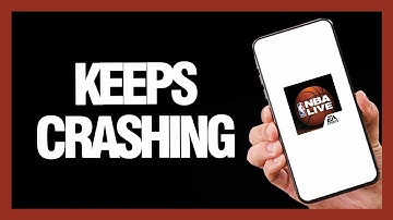 How to Fix NBA Live Mobile Keeps Crashing - Android & Ios | Final Solution