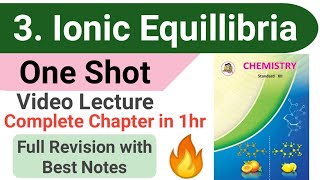 One shot || 3 Ionic Equilibria chemistry class 12 MAHARASHTRA BOARD with best handwritten notes || screenshot 5
