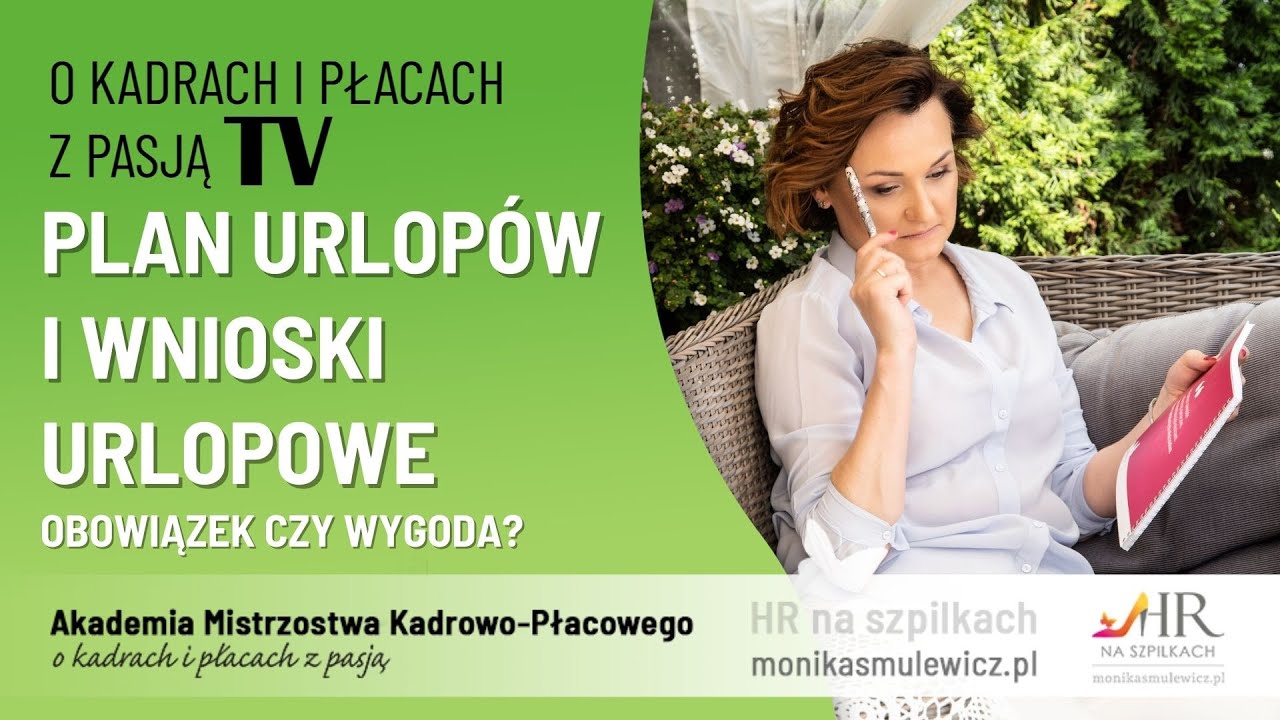 Plan urlopów i wnioski urlopowe - obowiązek czy wygoda? - YouTube