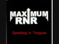 Maximum rnr  speaking in tongues