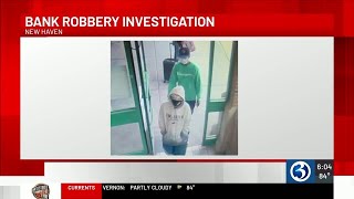 New Haven police seek bank robbers