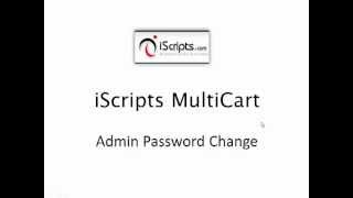 Iscripts Multicart - Changing The Administration Password
