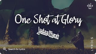 Judas Priest - One Shot at Glory (Lyrics video for Desktop)