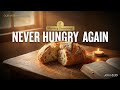 Morning Devotional — You Are Hungry for Something the World Cannot Give You