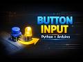 Lesson 4 | Arduino Button Input with Python | Event-Driven Control &amp; Debouncing