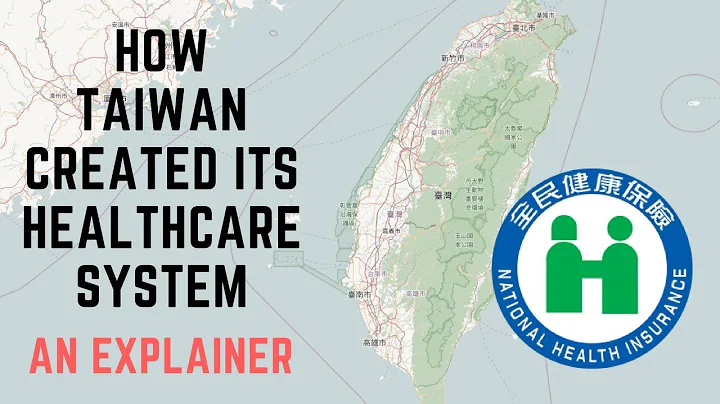 How Taiwan Created its Healthcare System - An Explainer - DayDayNews