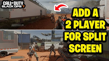 How to Add a 2 Player in COD Black Ops 7 for Split Screen - Fastest Guide
