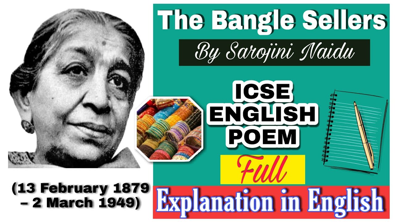 The Bangle Sellers Poem by Sarojini Naidu Full explanation in 