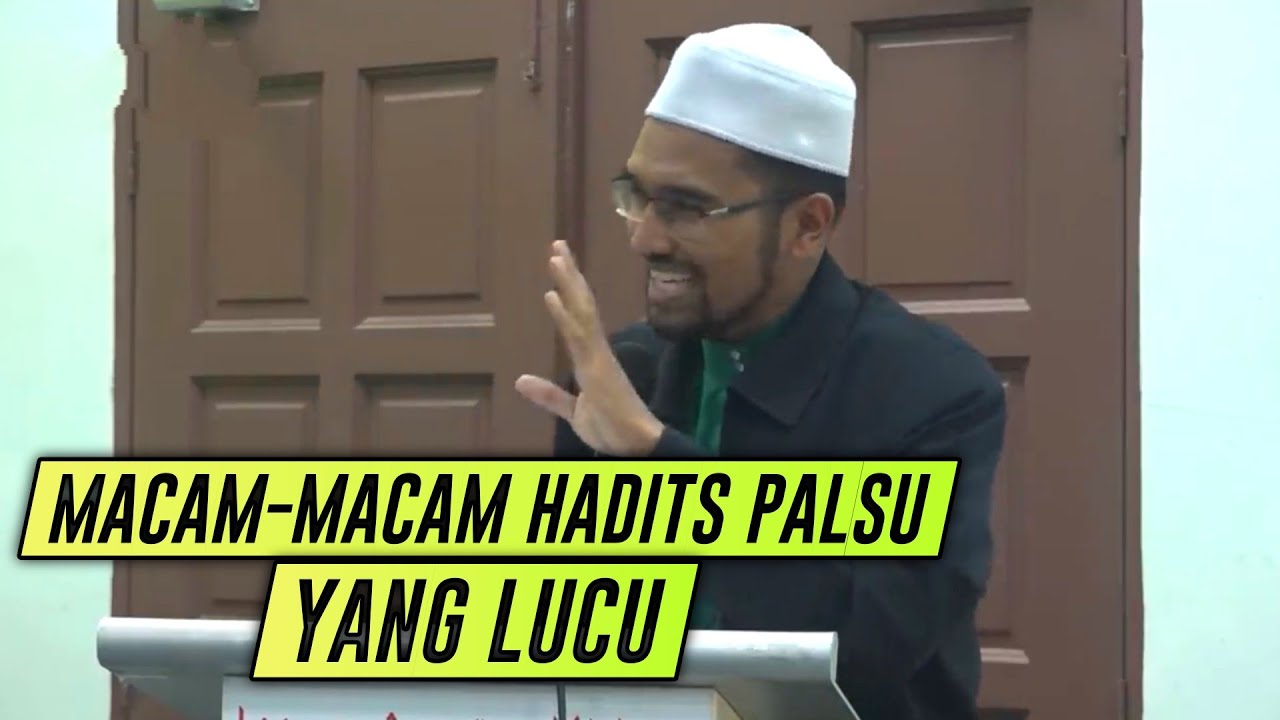Macam-macam Hadits Palsu Yang LUCU  ||  Dr Rozaimi Ramle