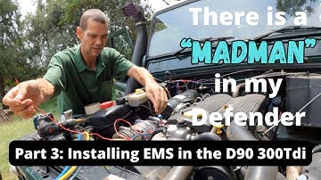 Defender 90 Refurb Part 3: Meet the "Madman" and Install EMS 3 engine monitoring system in 300Tdi