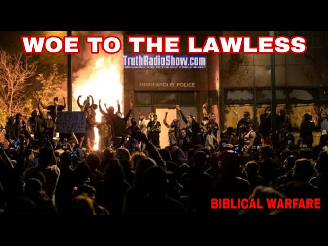 Biblical Warfare: Woe To The Lawless - LIVE Thu 7pm et