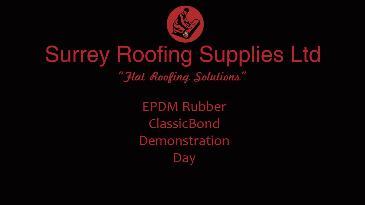 Surrey Roofing Supplies EPDM ClassicBond Demonstration Day YouTube