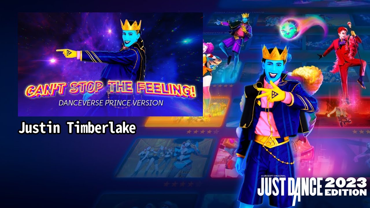 CAN'T STOP THE FEELING - Danceverse Prince Version | Just Dance 2023 ...