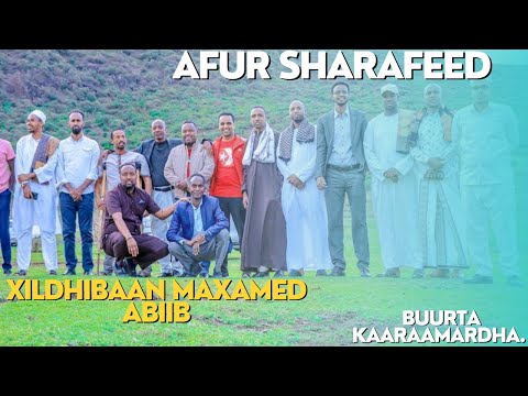 AFUR SHARAFEED XILDHIBAAN MAXAMED ABIIB LOOGU SAMEEYAY BUURTA KAARAAMARDHA.