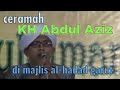 Ceraamah KH.Abdul Aziz Acara Haul Di Majlis Al Hadad Garut