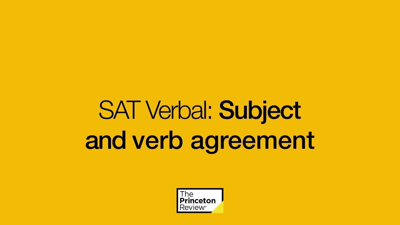 SAT lessons: Subject and verb agreement