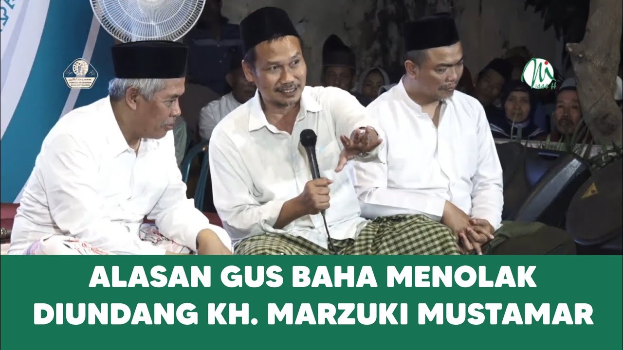 Alasan Gus Baha Menolak Diundang KH. Marzuki Mustamar 