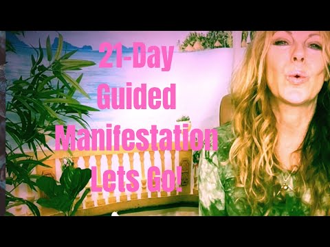 21 Day Guided Manifestation - Let's Do This!