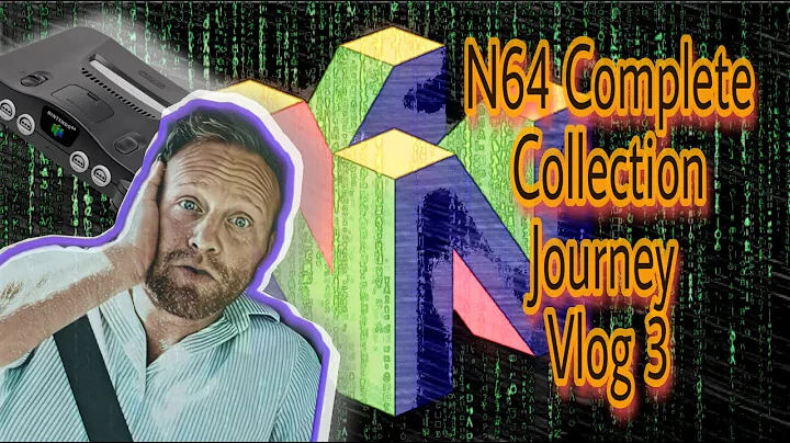 N64 Complete Collection Journey - Vlog 3