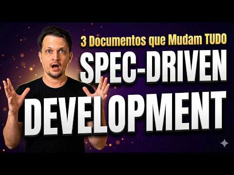 Spec-Driven Development: O Método que Faz IA Codar CERTO de Primeira (SDD)
