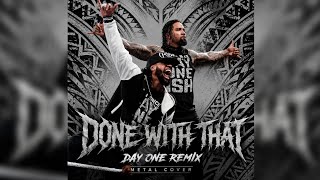 WWE The Usos 'Done With that Day one Remix' entrance theme (Metal cover