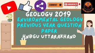 ENVIRONMENTAL GEOLOGY PYQ || 2019 || FOR MSC, BA AND BSC GEOLOGY || (HINDI)