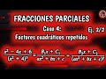 16. Caso 4: Factores cuadráticos repetidos, Ej 2/2