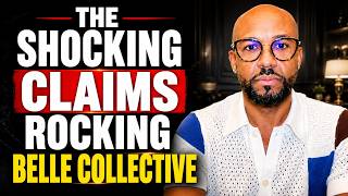 The Shocking Claims Rocking Belle Collective | Carlos King