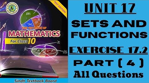 Unit 17 Exercise 17.2 sets and functions new mathematics class 10