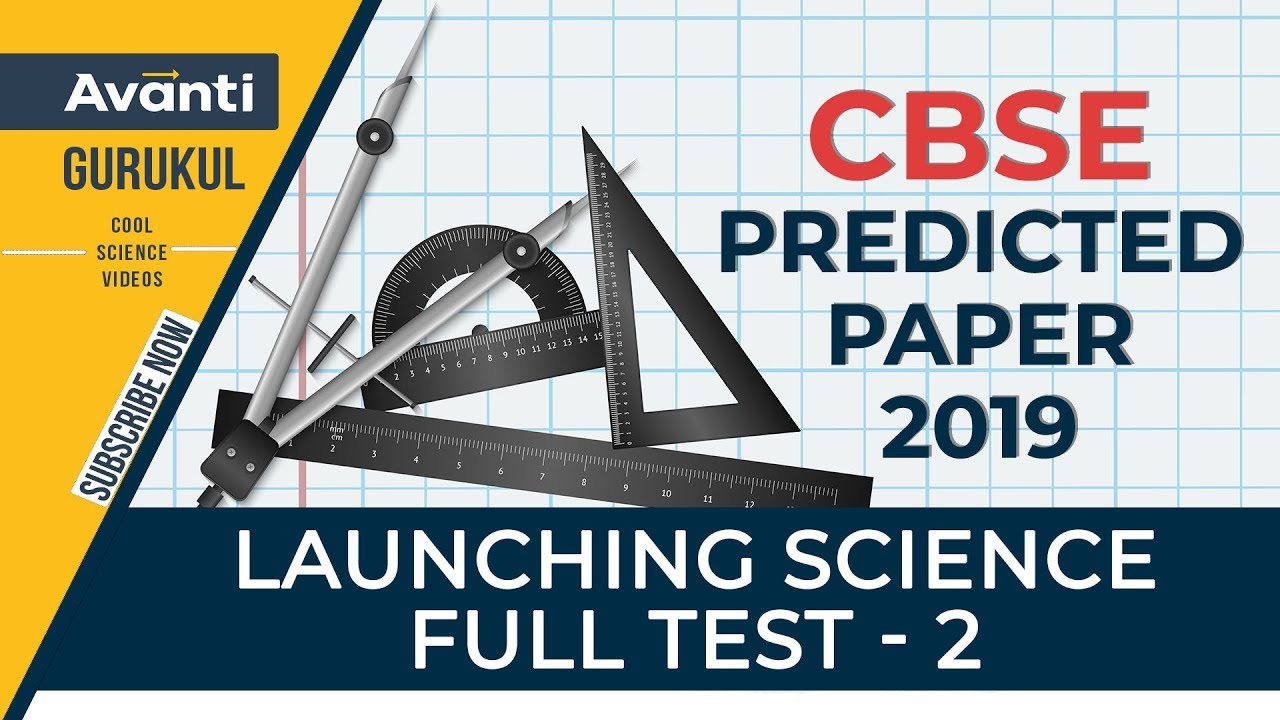 cbse class 10 science syllabus 2019-20 CBSE Predicted Paper 2019 | Maths Test 2 Solutions, Syllabus of Science Full Test 2