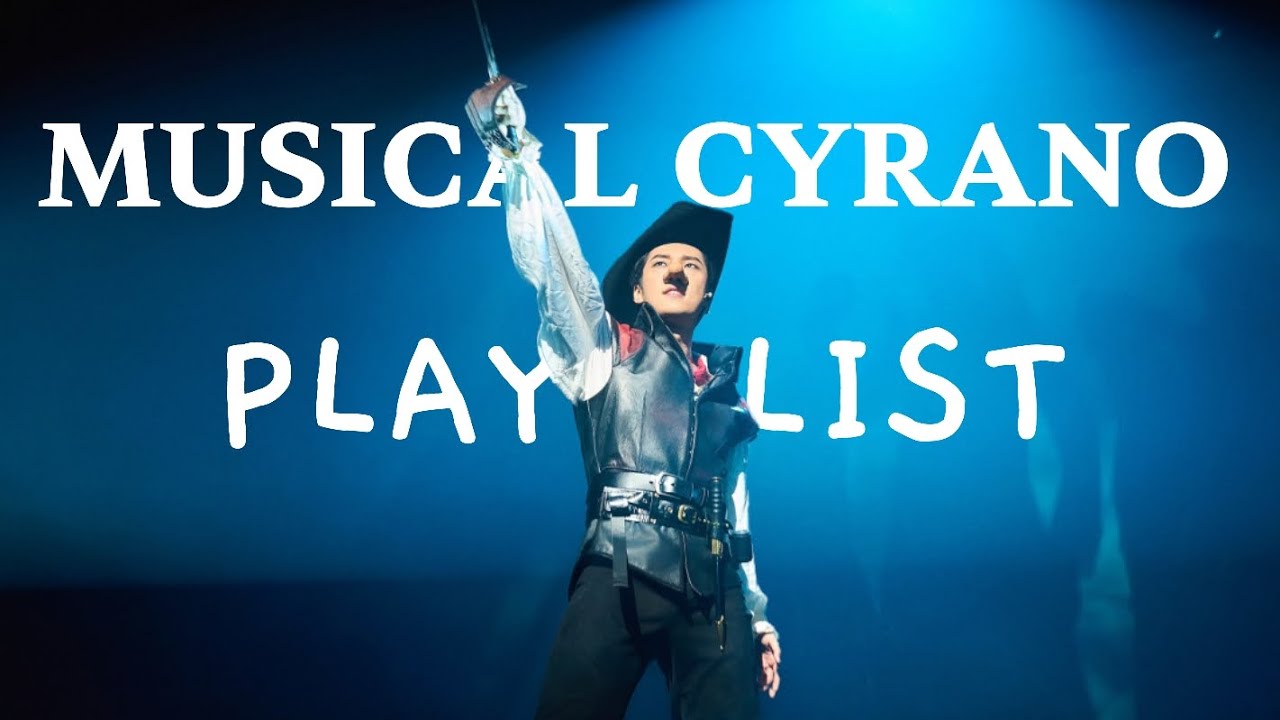 뮤지컬 시라노 플레이리스트 🎶 🌕
