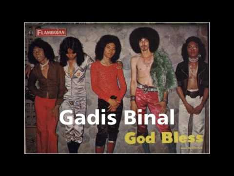 GOD BLESS - GADIS BINAL