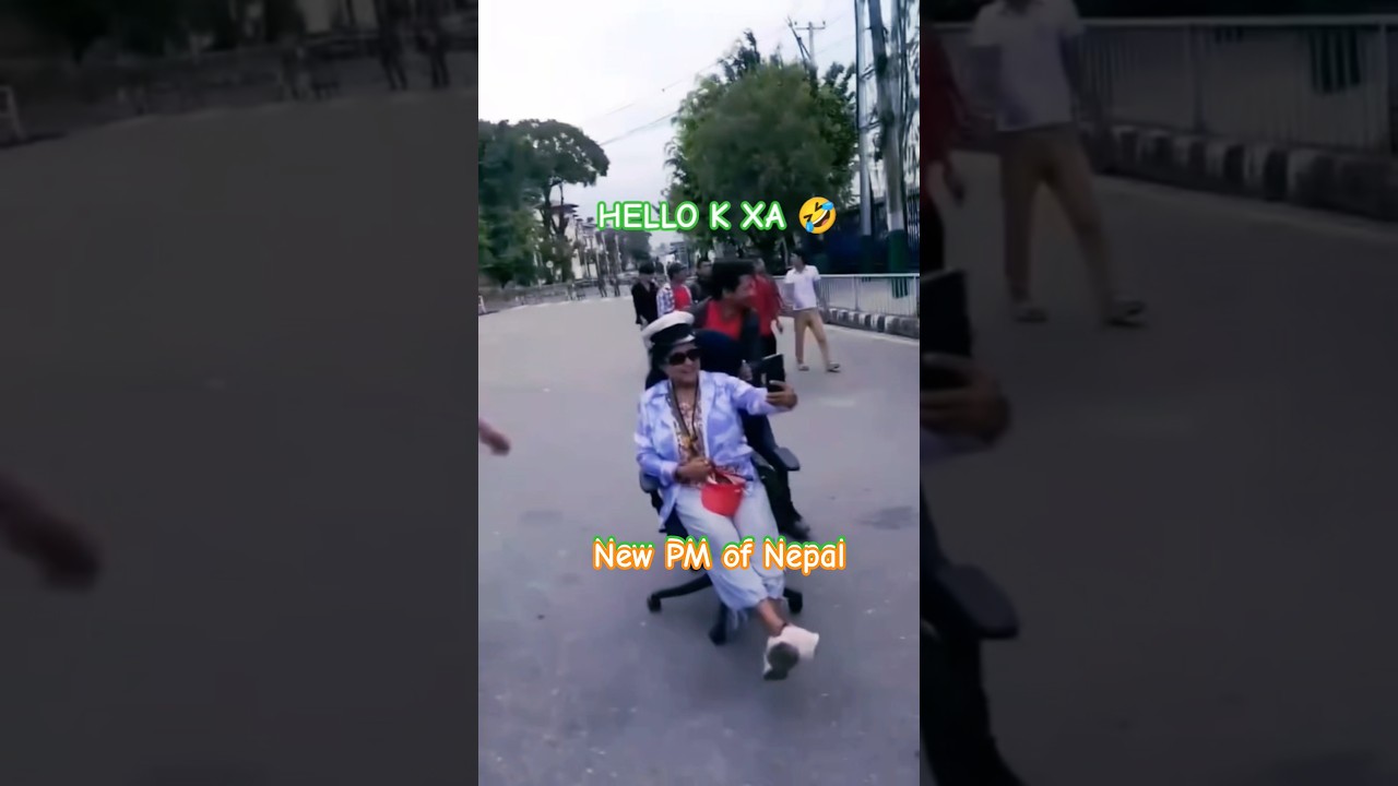 @Hello k xa how r u🤣 Aunti New PM of Nepal