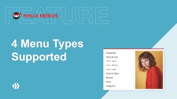 Ninja Menus | 4 Menu Types Supported