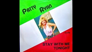 Patty Ryan Stay With Me Tonight Extended Euro Disco Italo 125 Bpm Rare 12 1986