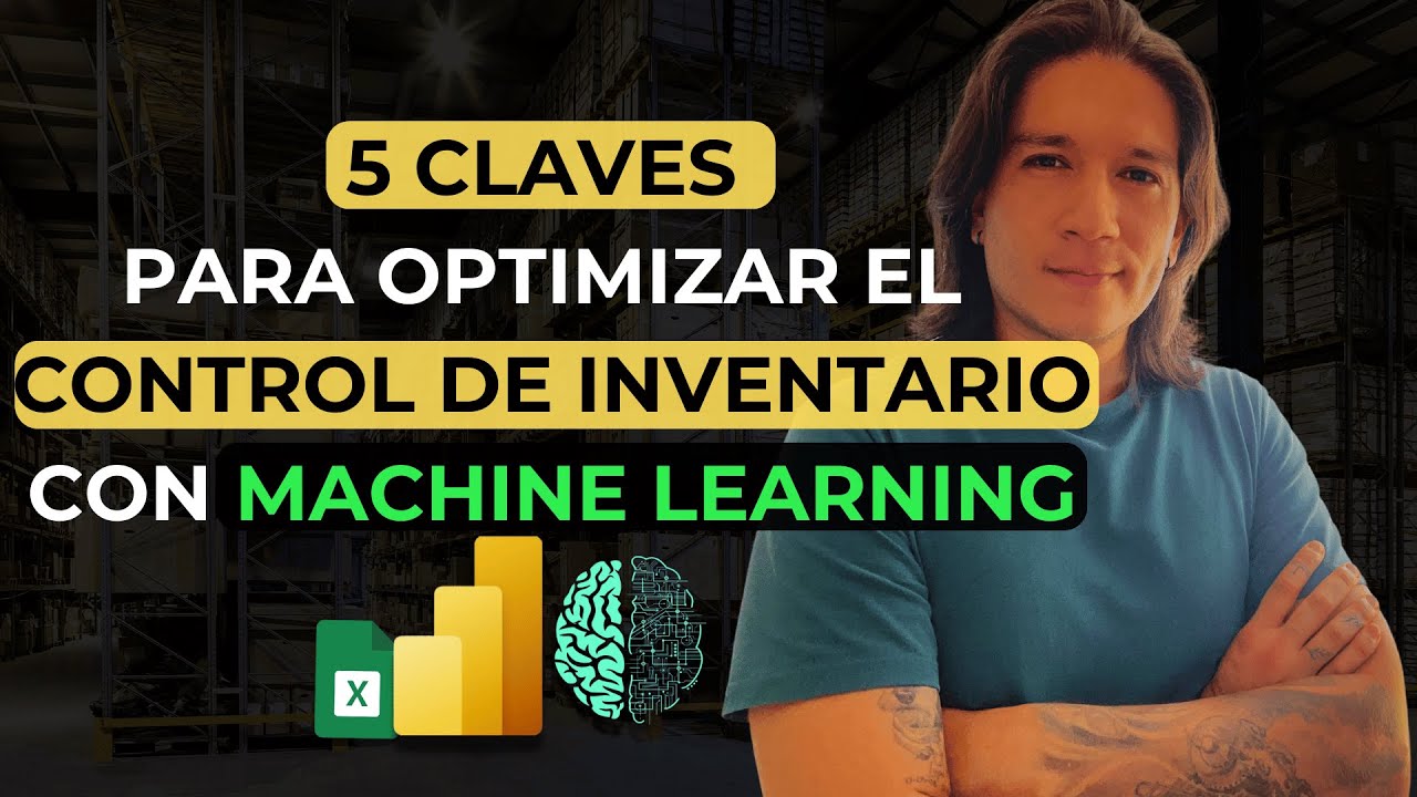5 Claves para Optimizar el Control de Inventario con Machine Learning