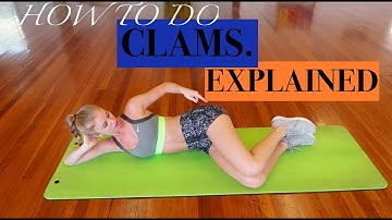 CLAM EXERCISE EXPLAINED / TrainLikeaBallerina