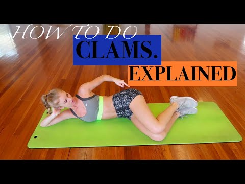 CLAM EXERCISE EXPLAINED