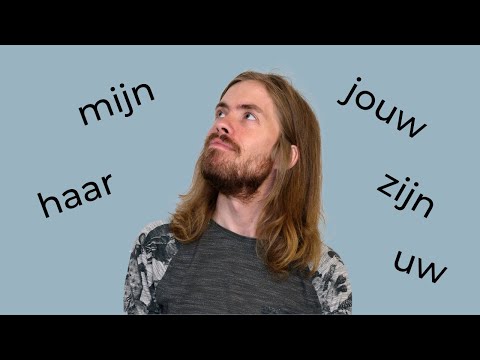Possessive pronouns in Dutch - Dutch 101