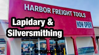 The NEW Harbor Freight - Lapidary & Silversmithing tools - The Good & Bad