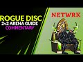 Rogue Disc Guide 2v2 Arena 2500+