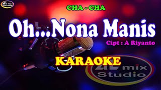 KARAOKE CHA CHA -  OH NONA MANIS - Richie Ricardo